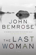 The Last Woman John Bemrose