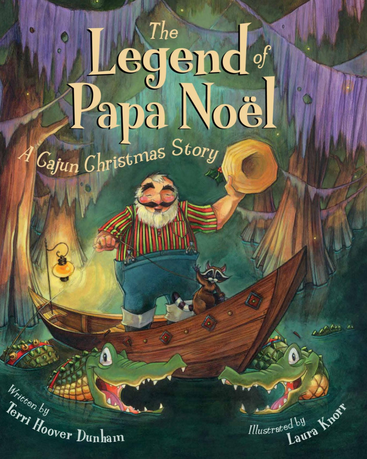 The Legend Of Papa Noel Dunham Terri Hoover