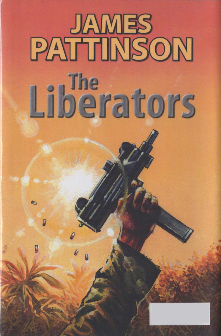 The Liberators Pattinson James