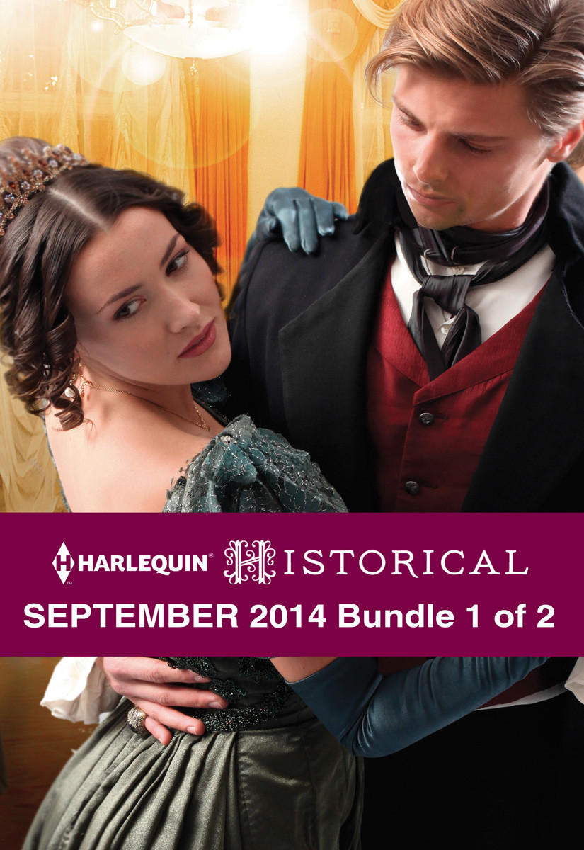 Harlequin Historical September 2014 Bundle 1 Of 2 The Lone Sheriffthe Gentleman Roguenever Trust A Rebel Lynna Banning