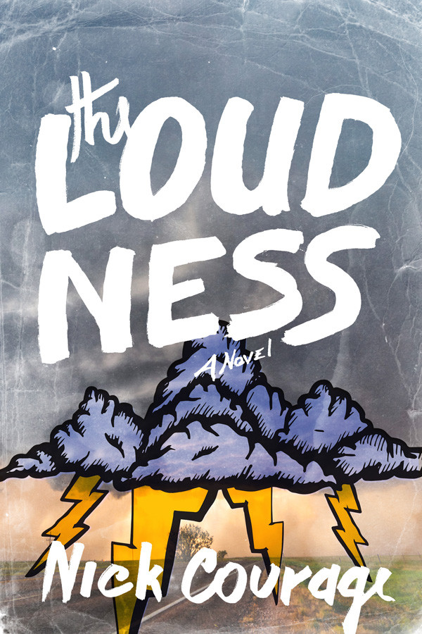 The Loudness Courage Nick