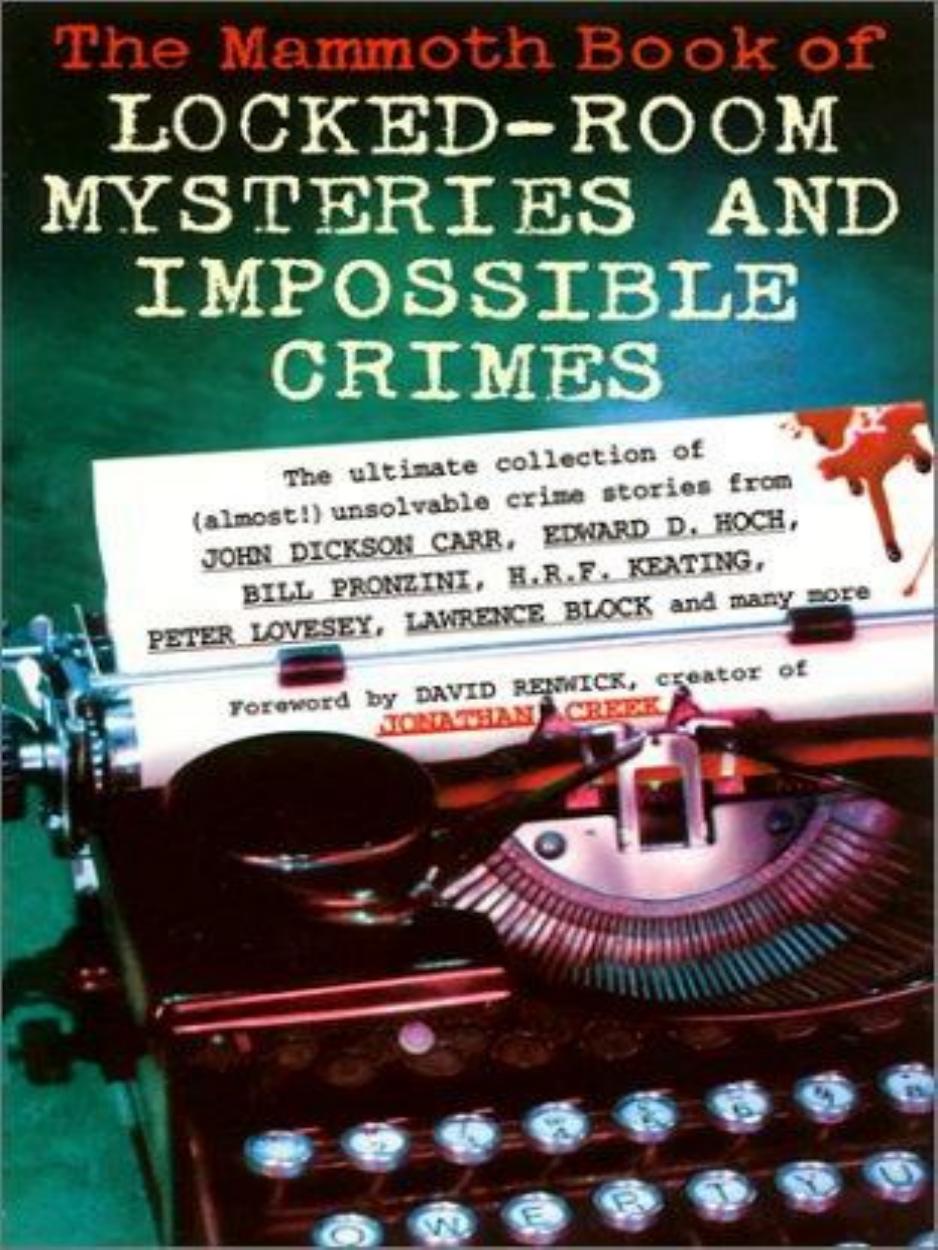 The Mammoth Book Of Lockedroom Mysteries Impossible Crimes Ashley Editor