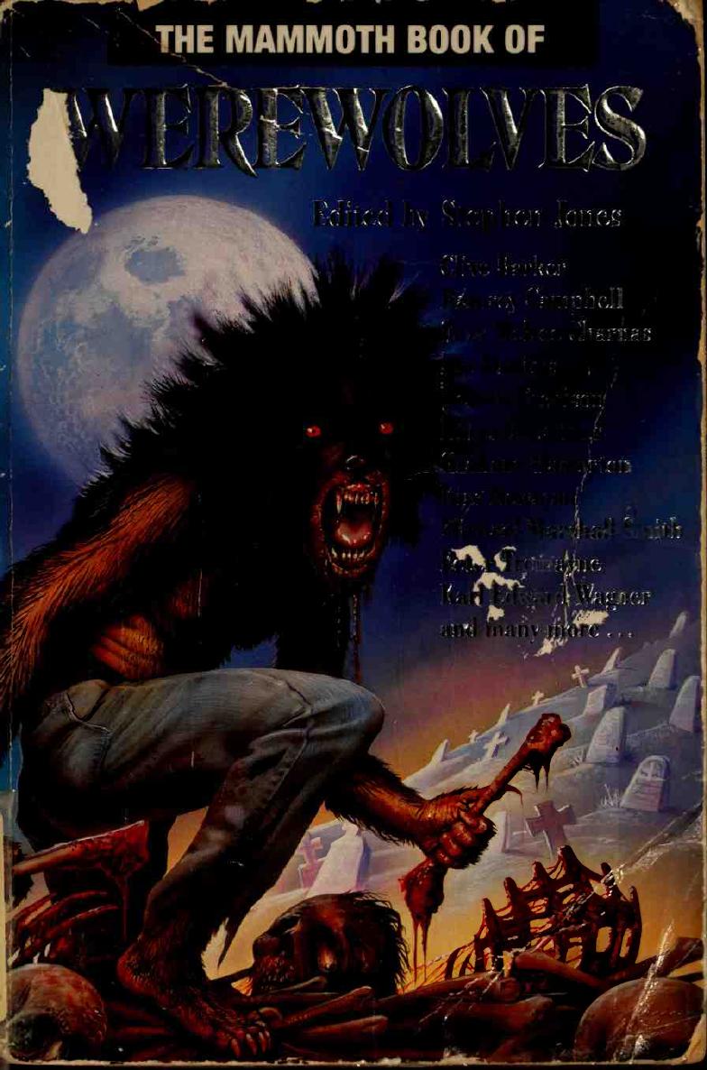 The Mammoth Book Of Werewolves Jones Editor