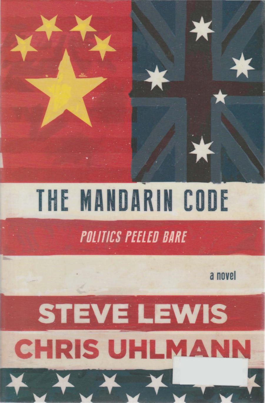 The Mandarin Code Steve Lewis Chris Uhlmann