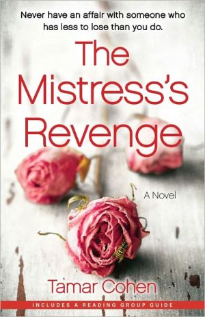 The Mistresss Revenge A Novel Cohen Tamar