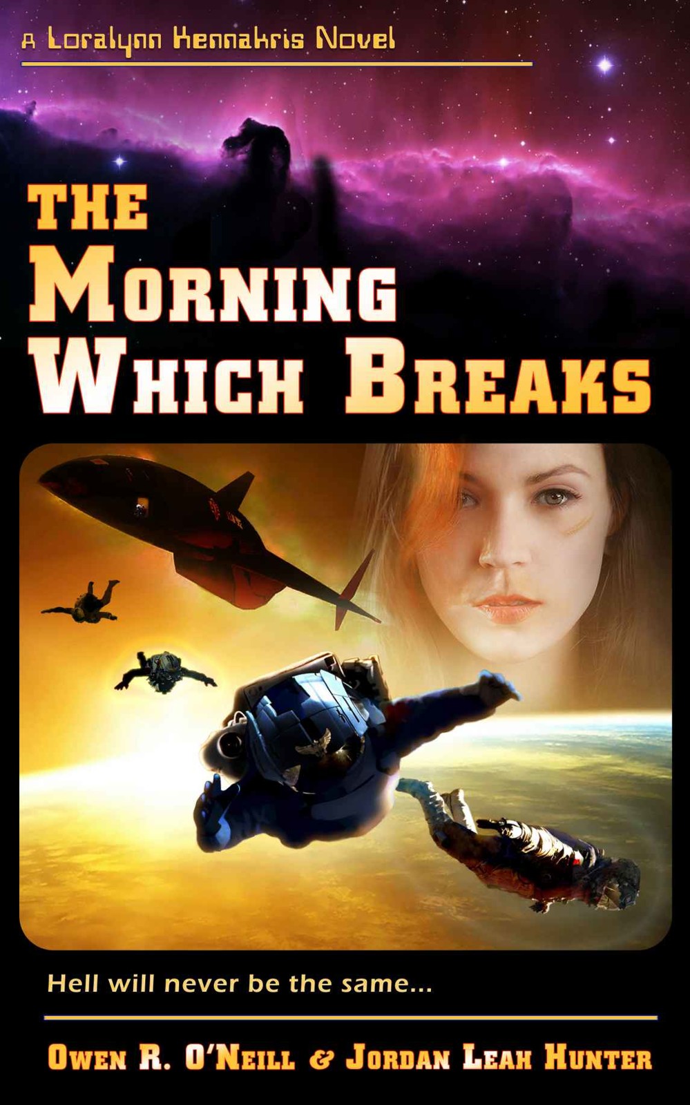 The Morning Which Breaks Oneill Owen R Hunter Jordan Leah