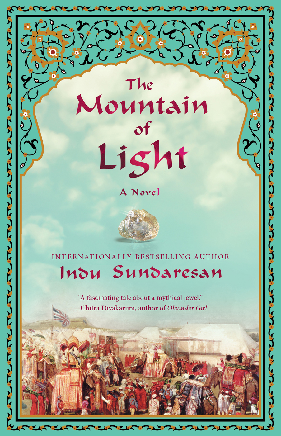 The Mountain Of Light B Sundaresan Indu