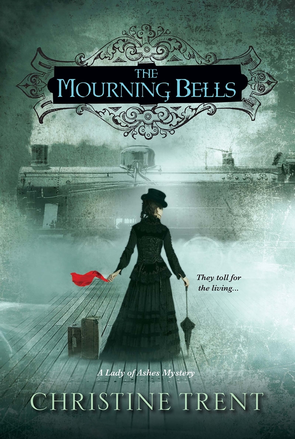 The Mourning Bells Christine Trent