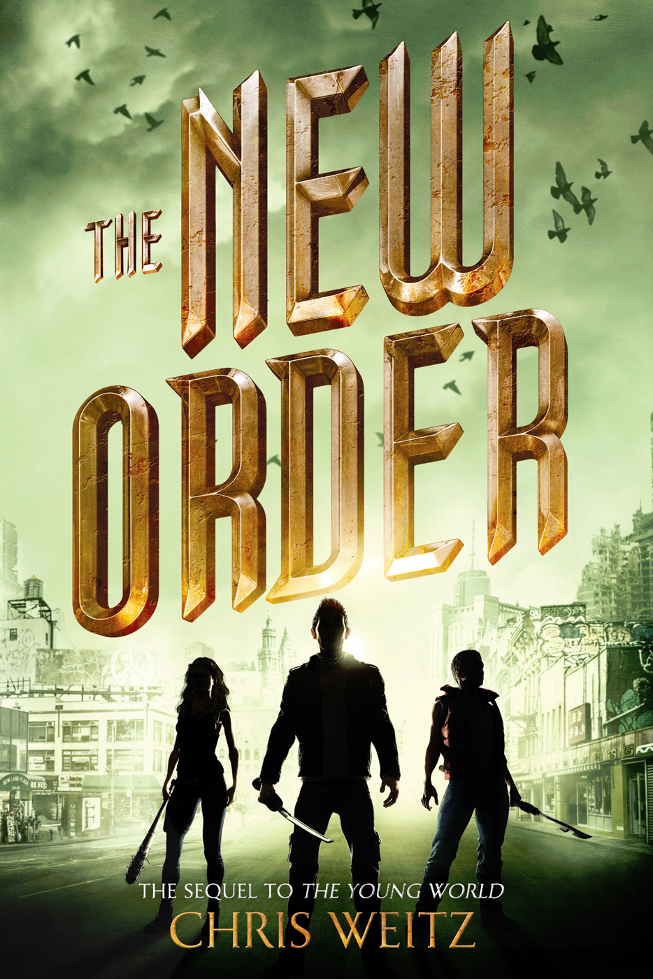 The New Order Weitz Chris