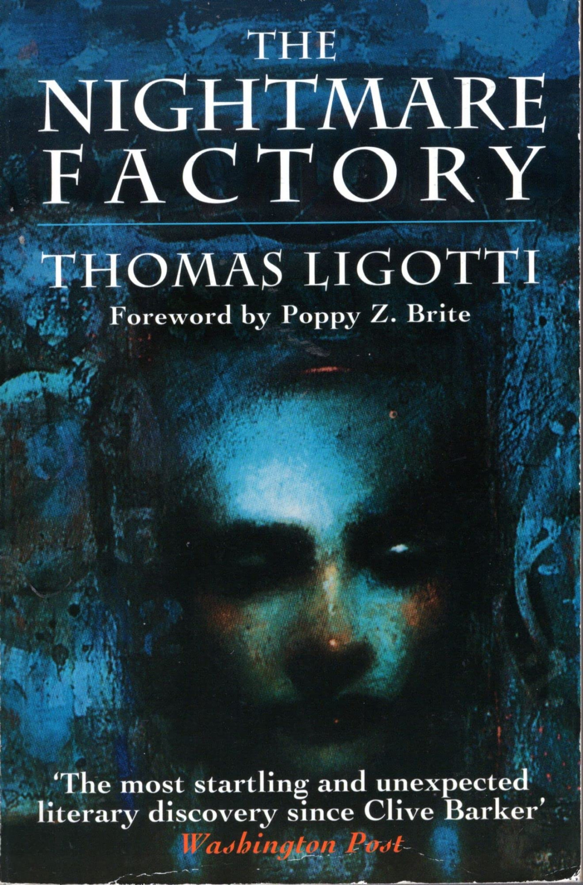 The Nightmare Factory Ligotti Thomas
