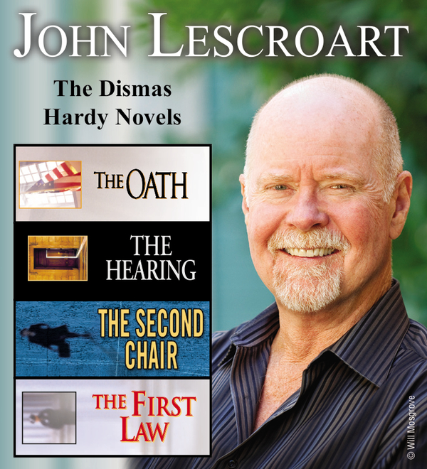 The Oath The Hearing The Second Chair The First Law Lescroart John
