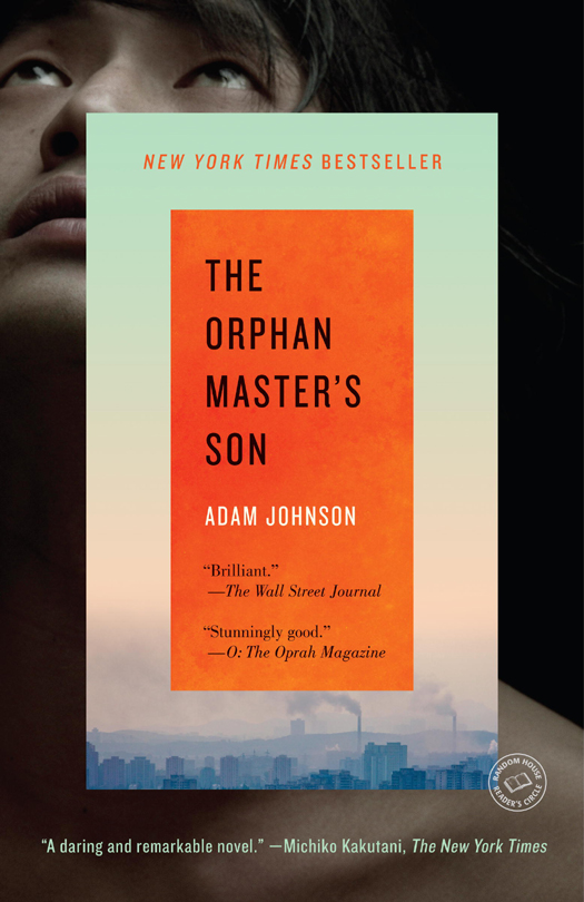 The Orphan Masters Son Adam Johnson