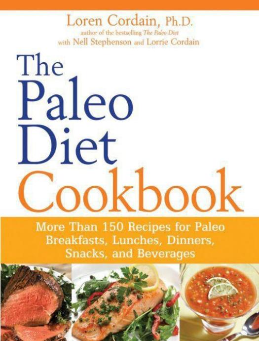The Paleo Diet Cookbook Cordain Loren