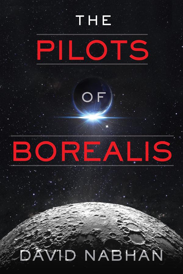 The Pilots Of Borealis Nabhan David