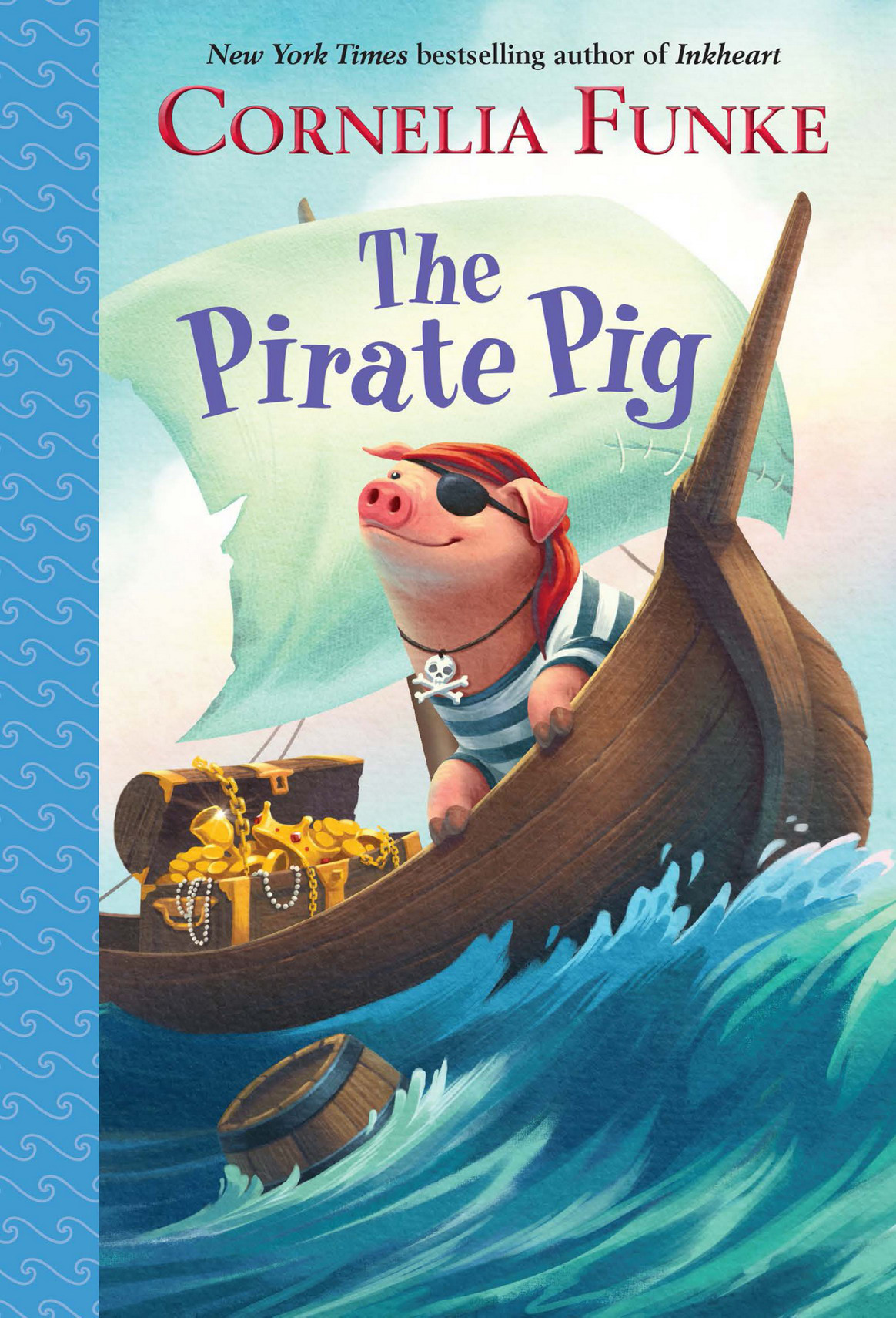 The Pirate Pig Funke Cornelia