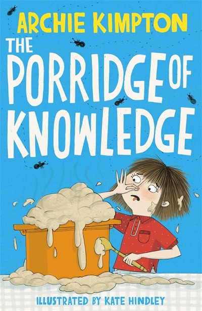The Porridge Of Knowledge Kimpton Archie