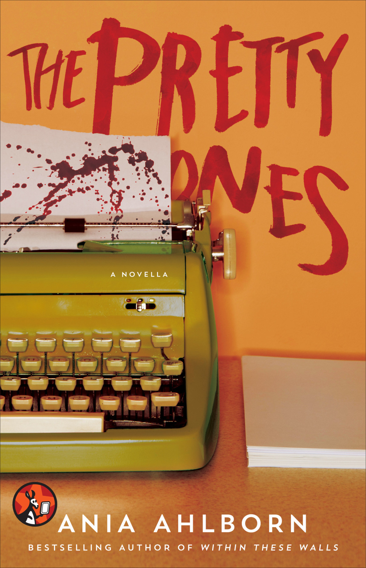 The Pretty Ones 15th Edition Ania Ahlborn