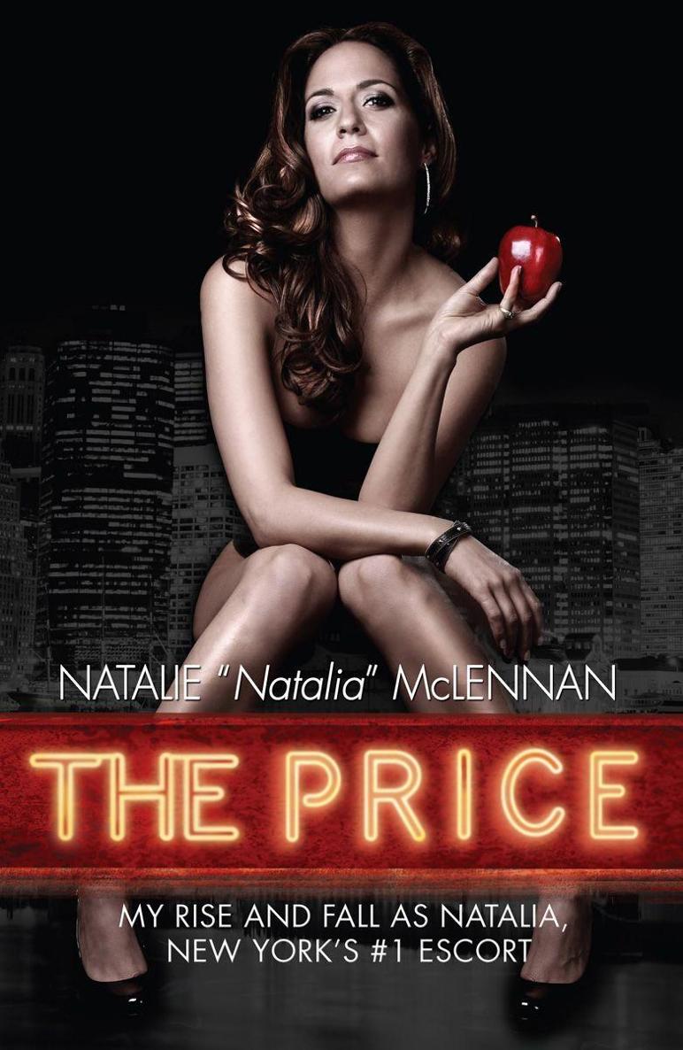 The Pricemy Rise And Fall As Natalia New Yorks 1 Escort Natalie Mclennan