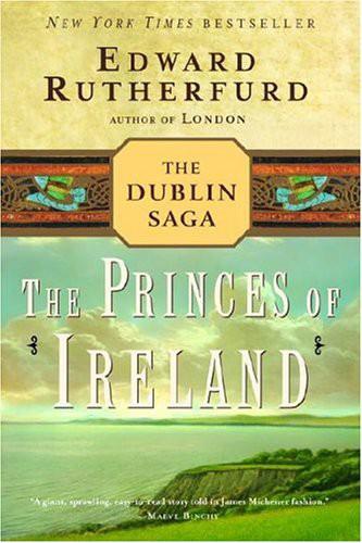 The Princes Of Ireland Edward Rutherfurd