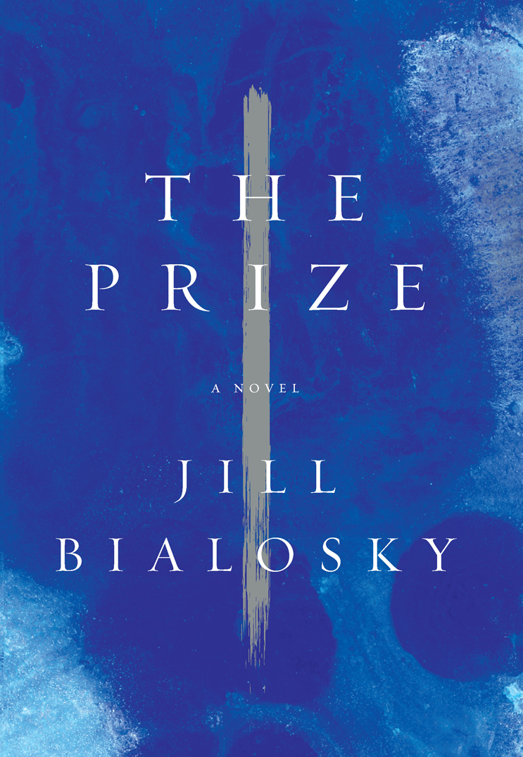 The Prize Bialosky Jill