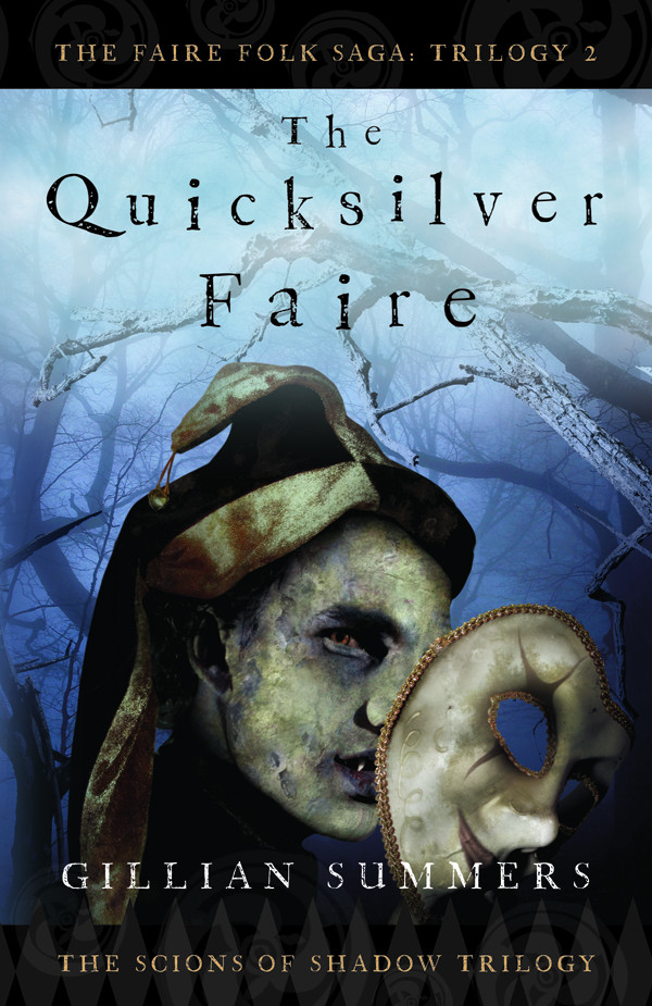 The Quicksilver Faire Summers Gillian