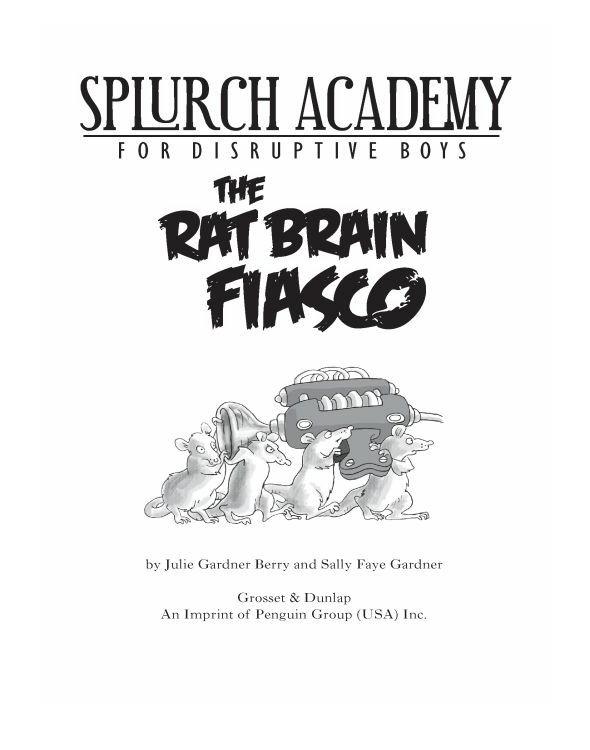 The Rat Brain Fiasco Berry Julie Gardner Gardner Sally Faye
