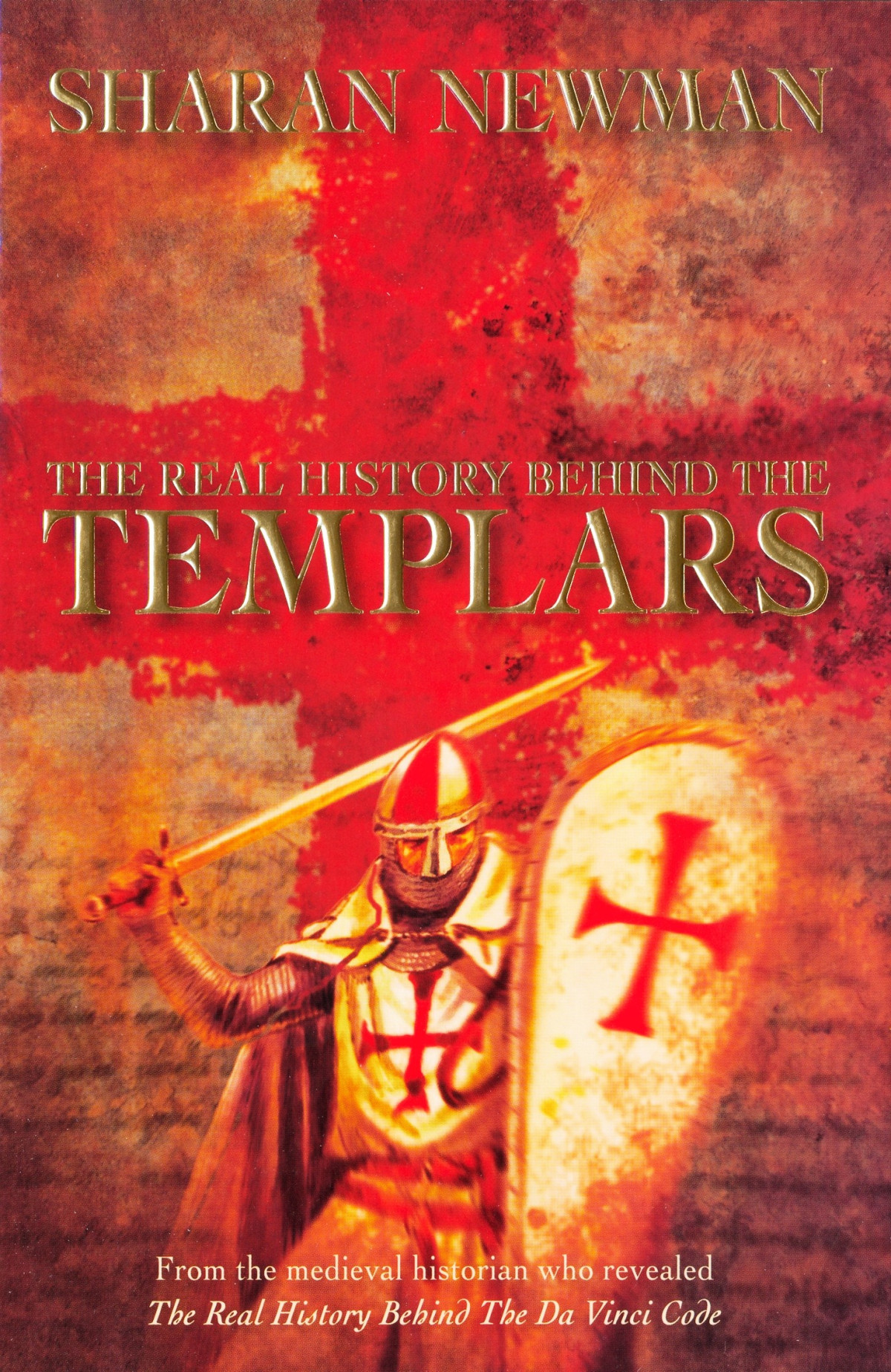 The Real History Behind The Templars Newman Sharan