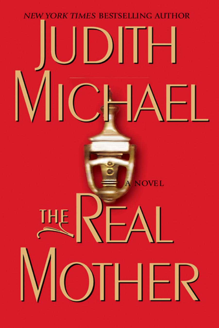 The Real Mother Judith Michael