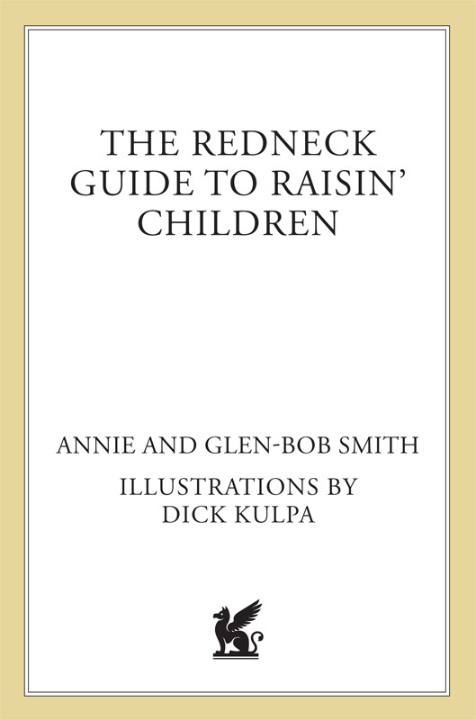 The Redneck Guide To Raisin Children Annie Smith Glenbob