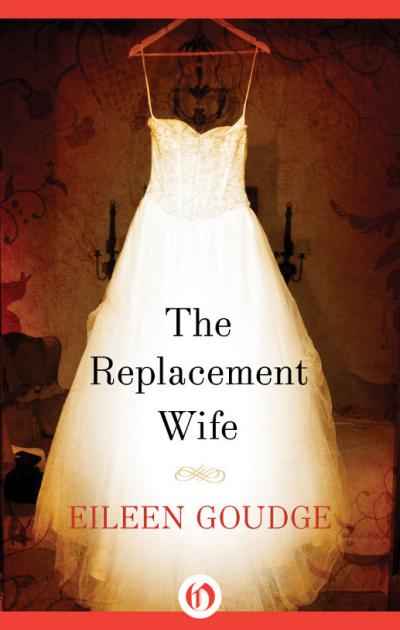 The Replacement Wife Goudge Eileen