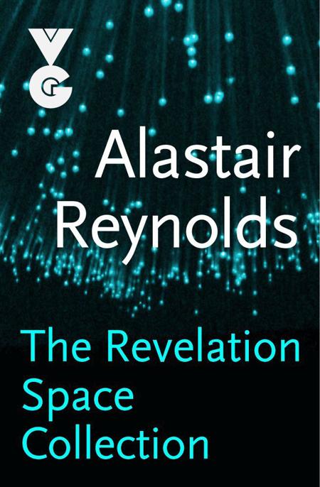 The Revelation Space Collection Reynolds Alastair