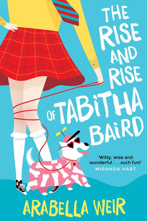 The Rise And Rise Of Tabitha Baird Weir Arabella