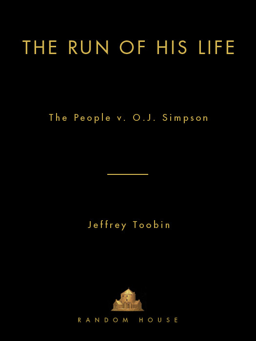 The Run Of His Life The People V O J Simpson Toobin Jeffrey