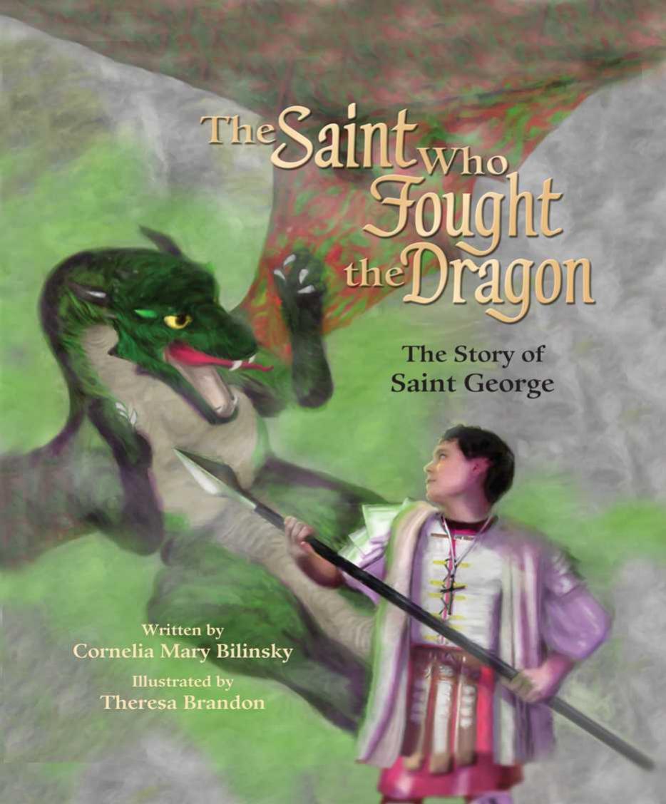 The Saint Who Fought The Dragon Bilinsky Cornelia Mary