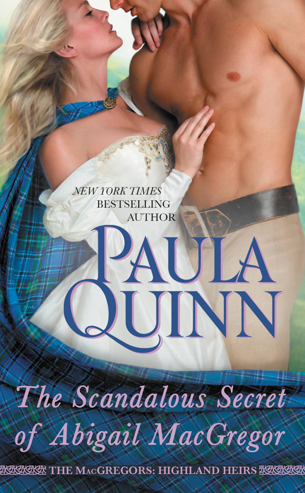 The Scandalous Secret Of Abigail Macgregor Quinn Paula