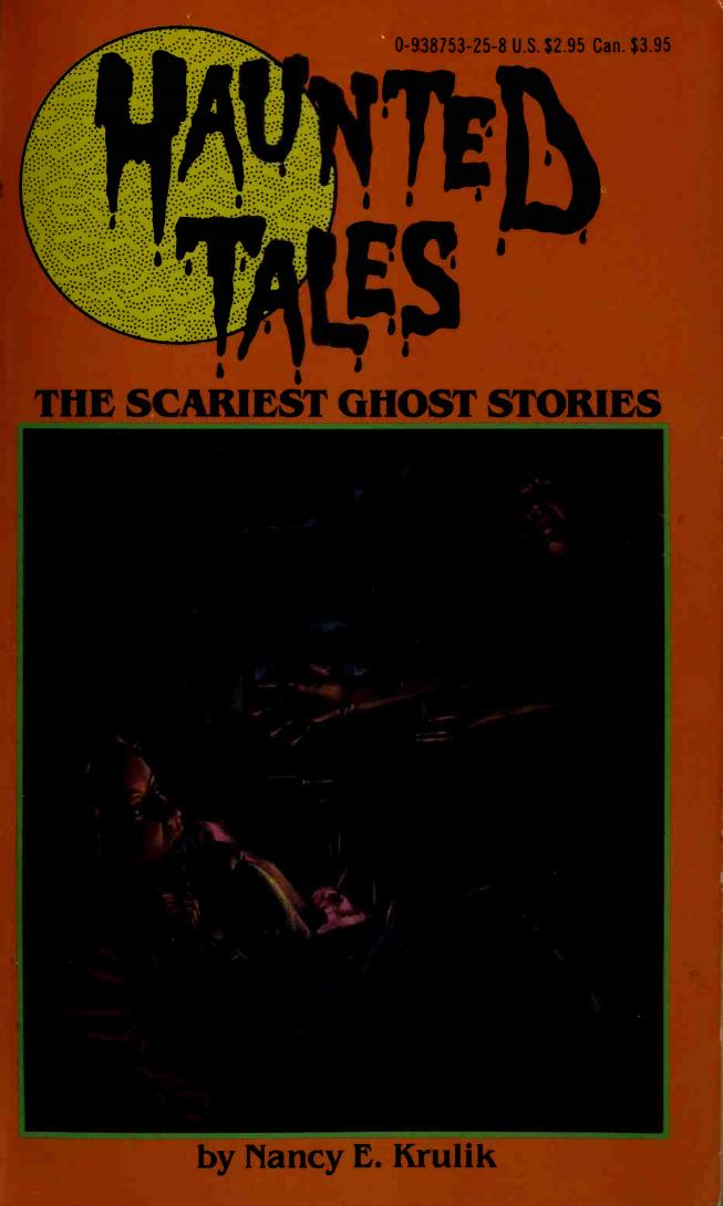 The Scariest Ghost Stories Krulik Tales Haunted