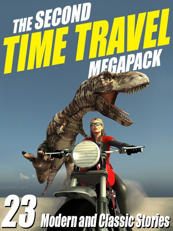 The Second Time Travel Megapack Rusch Kristine Kathryn Sawyer Robert J