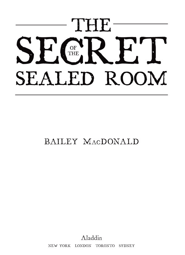 The Secret Of The Sealed Room Macdonald Bailey