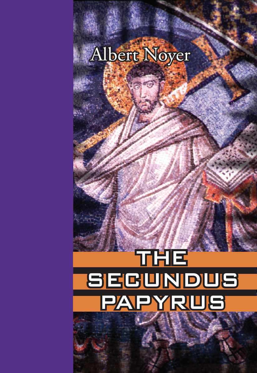 The Secundus Papyrus Noyer Albert