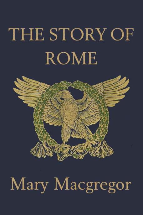 The Story Of Rome Macgregor Mary