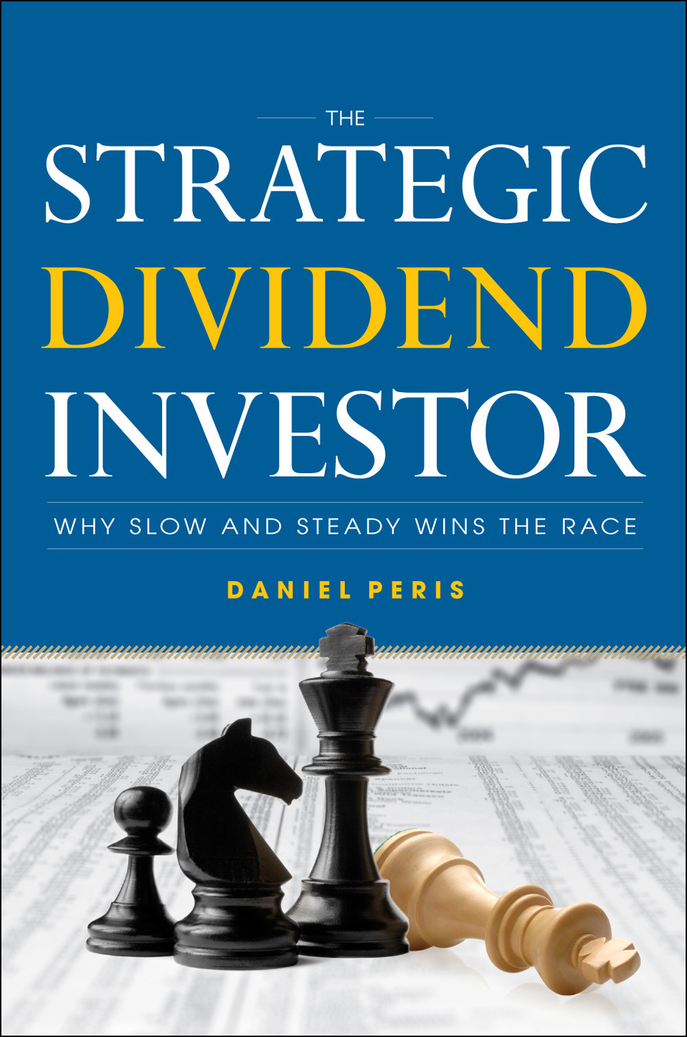 The Strategic Dividend Investor Peris Daniel