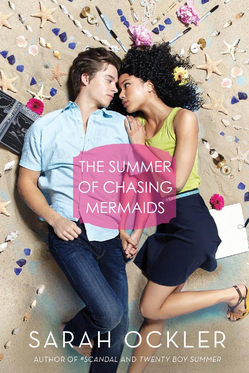 The Summer Of Chasing Mermaids Ockler Sarah