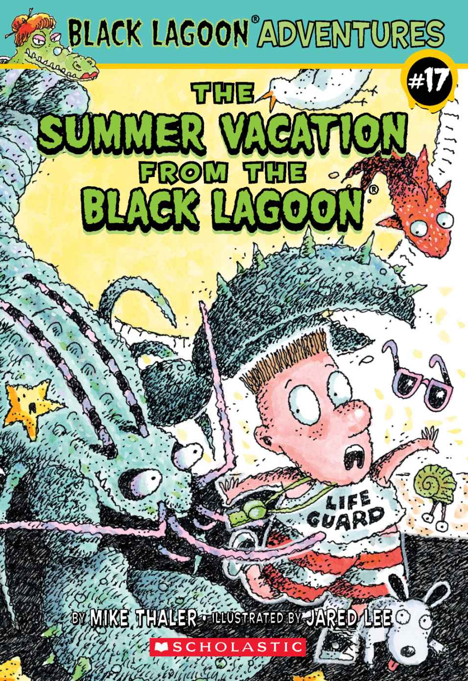 The Summer Vacation From The Black Lagoon Thaler Mike