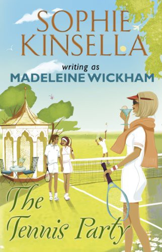 The Tennis Party Wickham Madeleine Kinsella Sophie