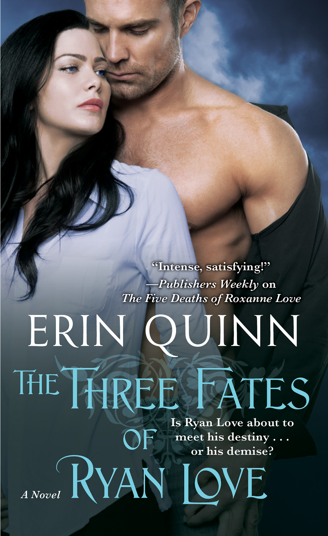 The Three Fates Of Ryan Love Quinn Erin