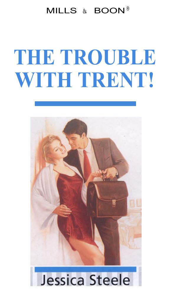 The Trouble With Trent Steele Jessica