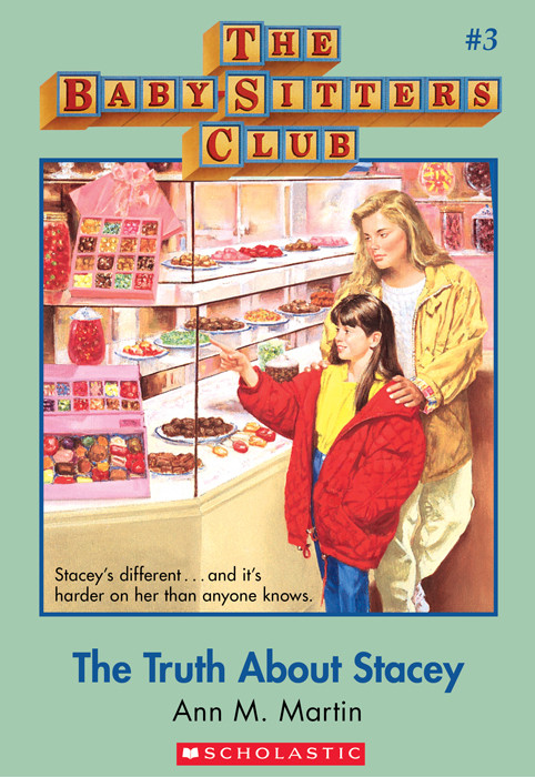 The Babysitters Club 3 The Truth About Stacey Ann M Martin