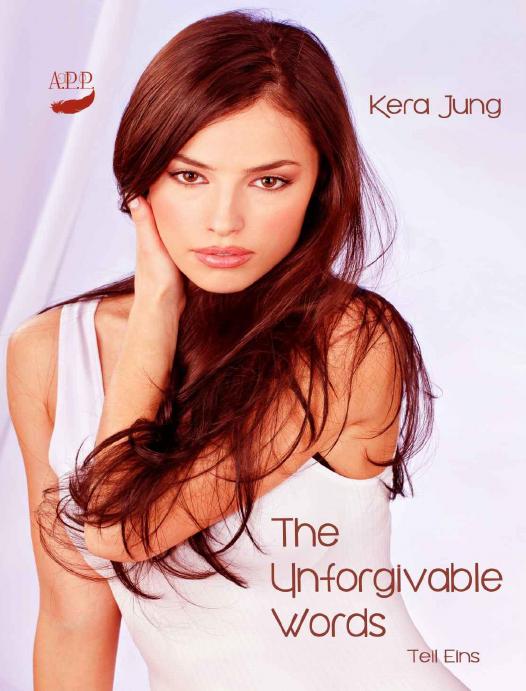 The Unvorgivable Words Jung Kera