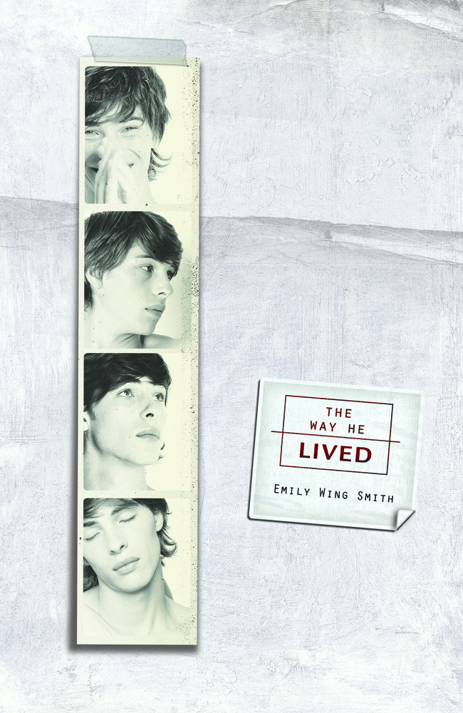 The Way He Lived Smith Emily Wing
