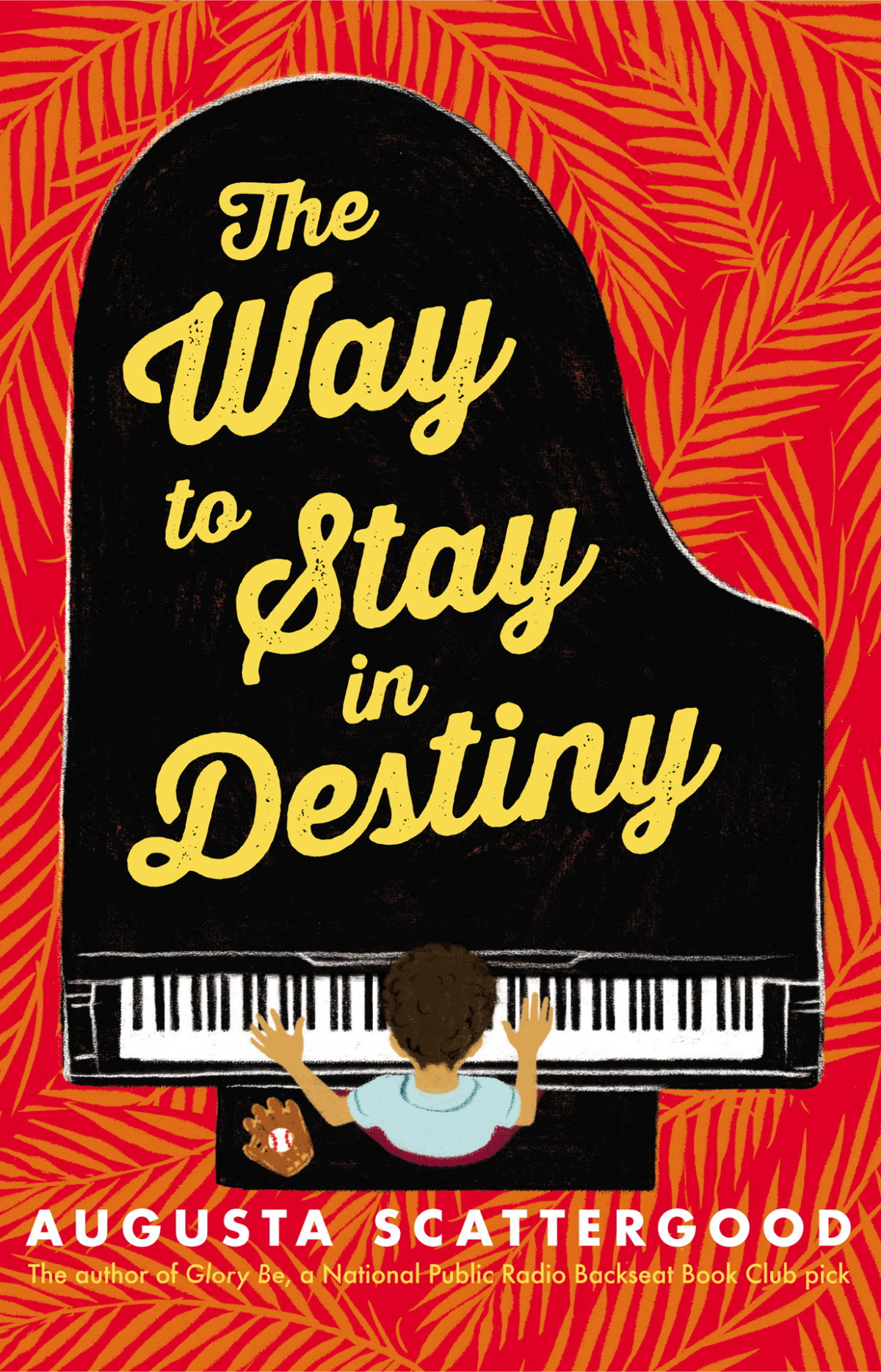 The Way To Stay In Destiny Scattergood Augusta